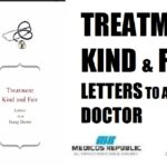 Treatment Kind and Fair Letters to a Young Doctor PDF