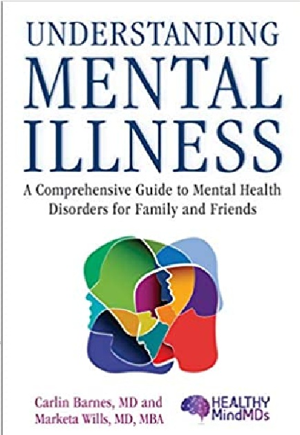 Understanding Mental Illness: A Comprehensive Guide to Mental Health Disorders for Family and Friends PDF