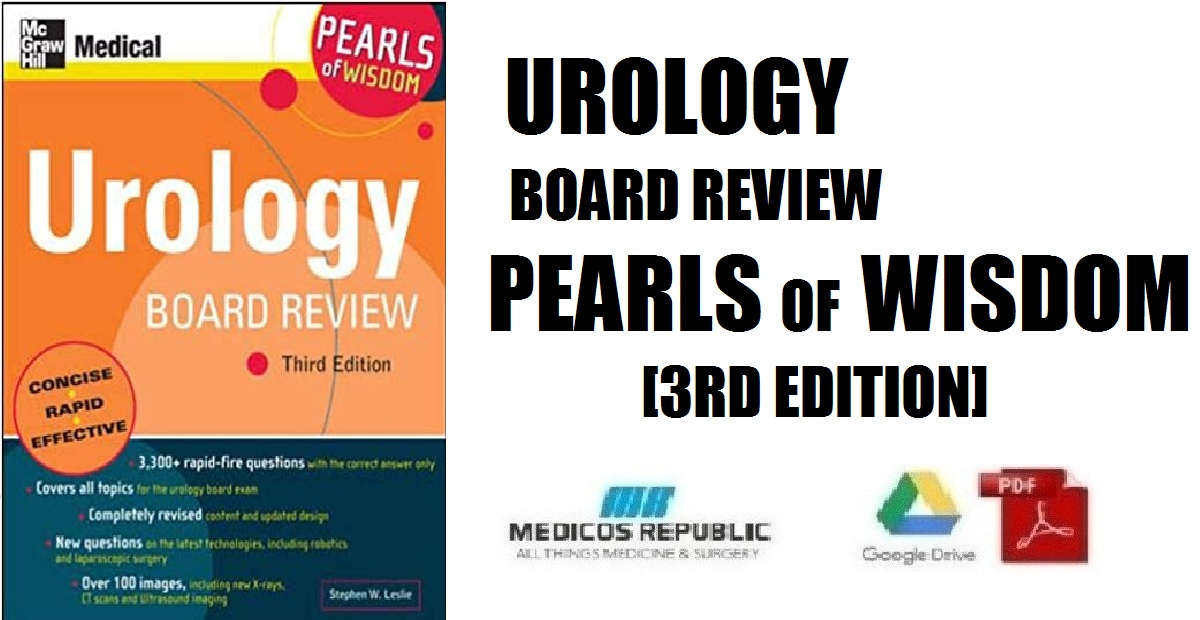 Urology Board Review: Pearls of Wisdom 3rd Edition PDF