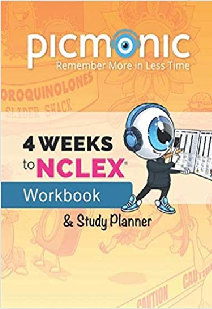 4 Weeks to NCLEX® Workbook & Study Planner: Nursing Mnemonic Visual Learning Resource by Picmonic PDF