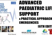 Advanced Paediatric Life Support A Practical Approach to Emergencies 6th Edition PDF