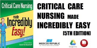 Critical Care Nursing Made Incredibly Easy 5th Edition PDF