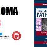 Fundamentals of Pathology Pathoma 2023 PDF Download