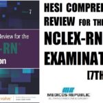 HESI Comprehensive Review for the NCLEX-RN® Examination 7th Edition PDF Free Download