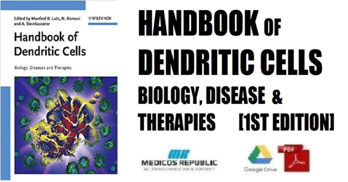 Handbook of Dendritic Cells Biology, Diseases and Therapies (3 Volume ) 1st Edition PDF