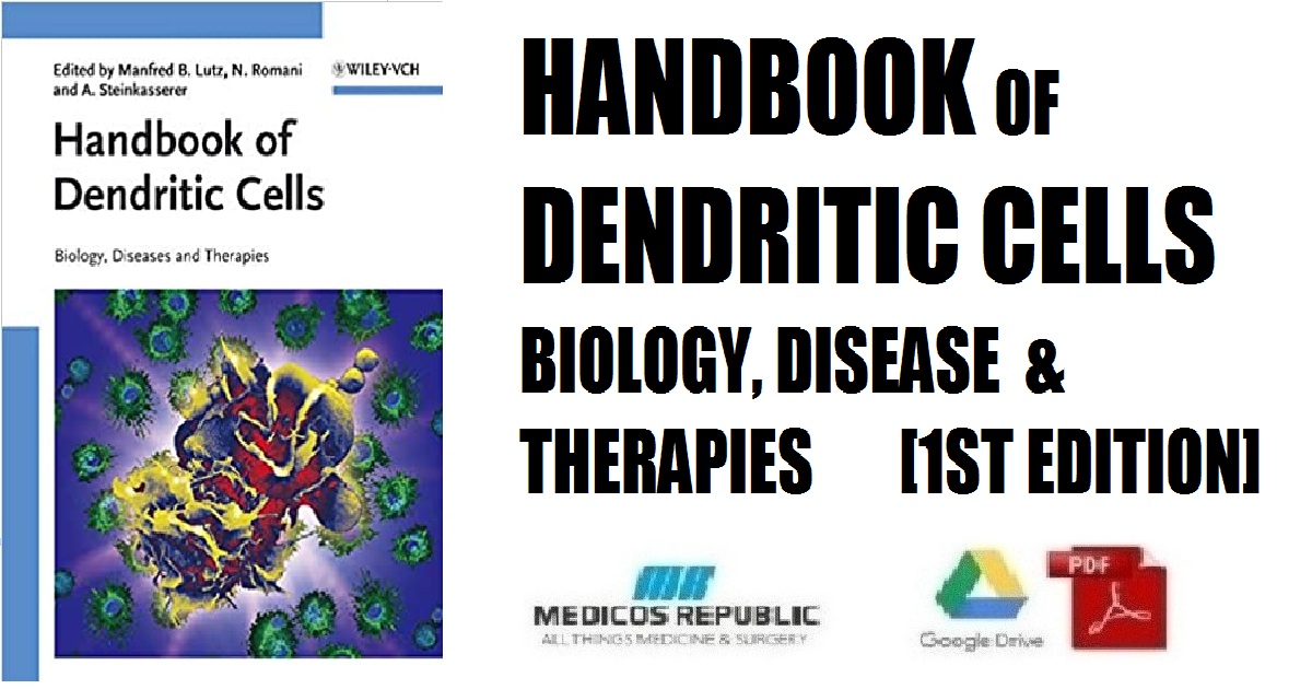 Handbook of Dendritic Cells: Biology, Diseases and Therapies (3 Volume ) 1st Edition PDF