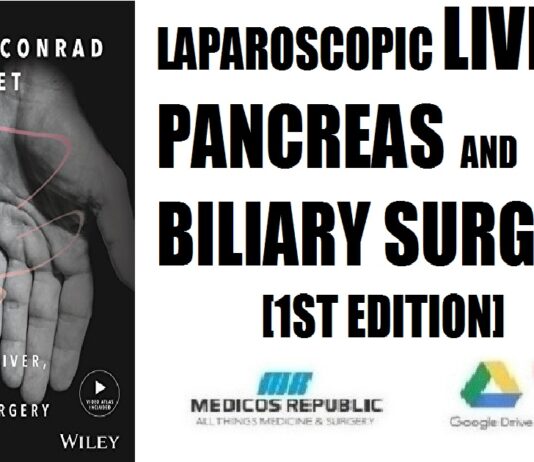 Laparoscopic Liver, Pancreas and Biliary Surgery 1st Edition PDF