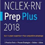 NCLEX-RN Prep Plus 2018 (Kaplan Test Prep) 1st Edition PDF Free Download
