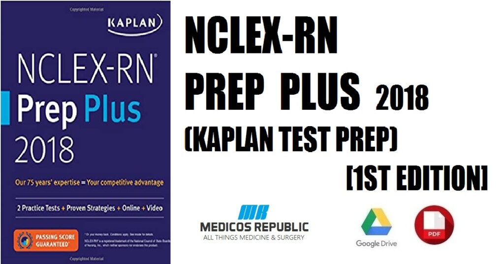 NCLEX-RN Prep Plus 2018 (Kaplan Test Prep) 1st Edition PDF