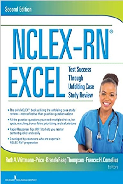 NCLEX-RN® EXCEL: Test Success Through Unfolding Case Study Review 2nd Edition PDF