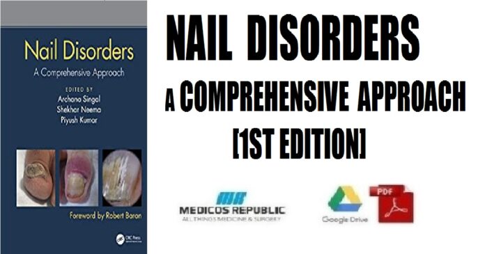 Nail Disorders A Comprehensive Approach 1st Edition PDF