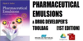 Pharmaceutical Emulsions A Drug Developer's Toolbag 1st Edition PDF
