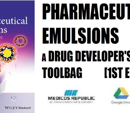 Pharmaceutical Emulsions A Drug Developer's Toolbag 1st Edition PDF
