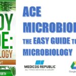 Ace Microbiology The EASY Guide to Ace Microbiology PDF Free Download