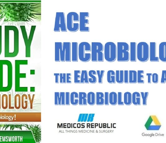 Ace Microbiology The EASY Guide to Ace Microbiology PDF