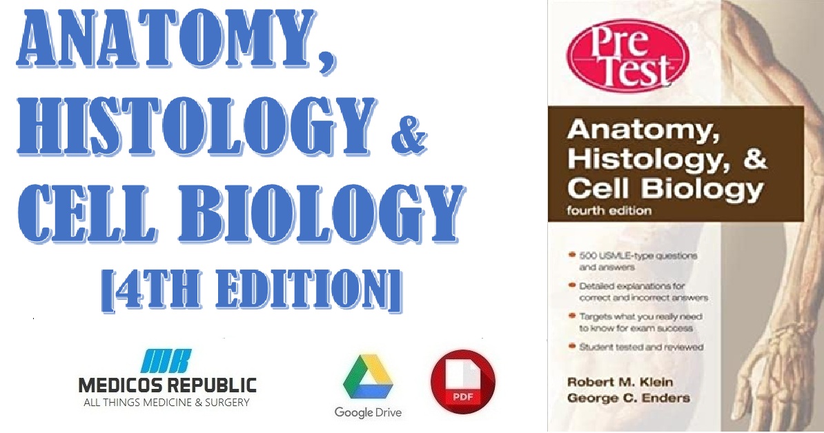 Anatomy, Histology & Cell Biology 4th Edition PDF
