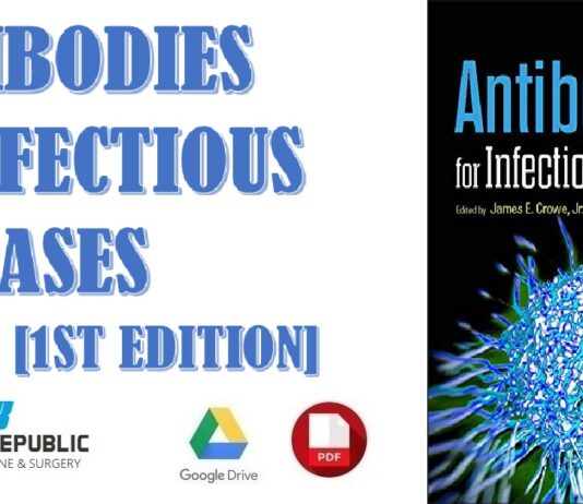 Antibodies for Infectious Diseases 1st Edition PDF