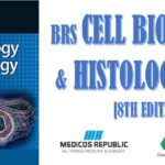 BRS Cell Biology and Histology 8th Edition PDF