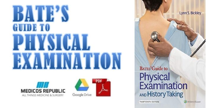 Bates' Guide To Physical Examination and History Taking PDF