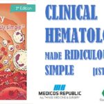 Clinical Hematology Made Ridiculously Simple 1st Edition PDF Free Download