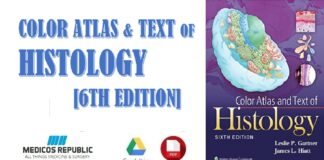 Color Atlas and Text of Histology 6th Edition PDF