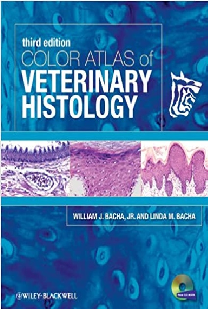 Color Atlas of Veterinary Histology 3rd Edition PDF