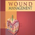 Core Curriculum Wound Management 1st Edition PDF Free Download