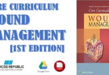 Core Curriculum Wound Management 1st Edition PDF