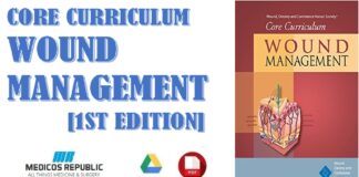 Core Curriculum Wound Management 1st Edition PDF