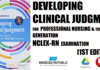 Developing Clinical Judgment for Professional Nursing and the Next-Generation NCLEX-RN® Examination 1st Edition PDF