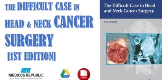 Difficult Case in Head and Neck Cancer Surgery 1st Edition PDF