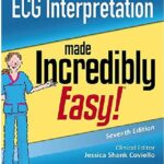 ECG Interpretation Made Incredibly Easy (Incredibly Easy! Series) 7th Edition
