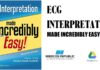 ECG Interpretation Made Incredibly Easy (Incredibly Easy! Series) 7th Edition PDF