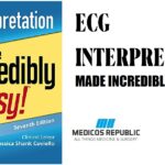 ECG Interpretation Made Incredibly Easy (Incredibly Easy! Series) 7th Edition PDF Free Download