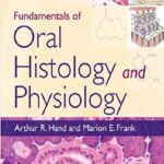 Fundamentals of Oral Histology and Physiology 1st Edition PDF Free Download