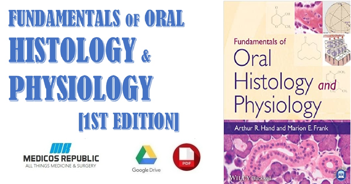 Fundamentals of Oral Histology and Physiology 1st Edition PDF
