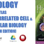 Histology A Text and Atlas, with Correlated Cell and Molecular Biology 6th Edition PDF