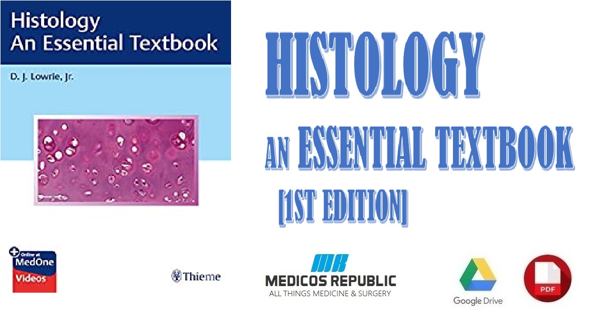 Histology - An Essential Textbook 1st Edition PDF