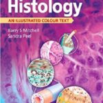 Histology: An Illustrated Colour Text 1st Edition PDF Free Download