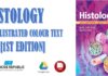 Histology An Illustrated Colour Text 1st Edition PDF