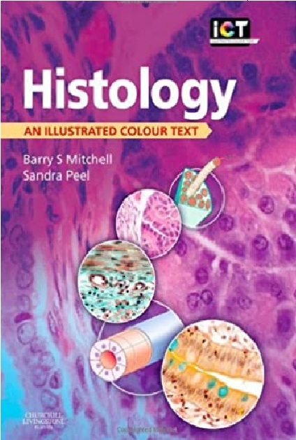Histology: An Illustrated Colour Text 1st Edition PDF