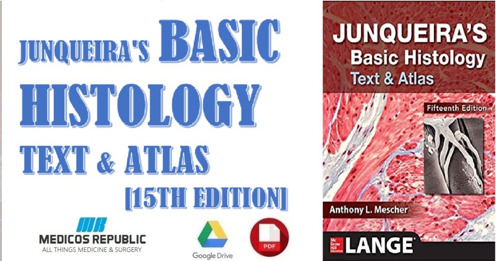 Junqueira's Basic Histology Text and Atlas 15th Edition PDF
