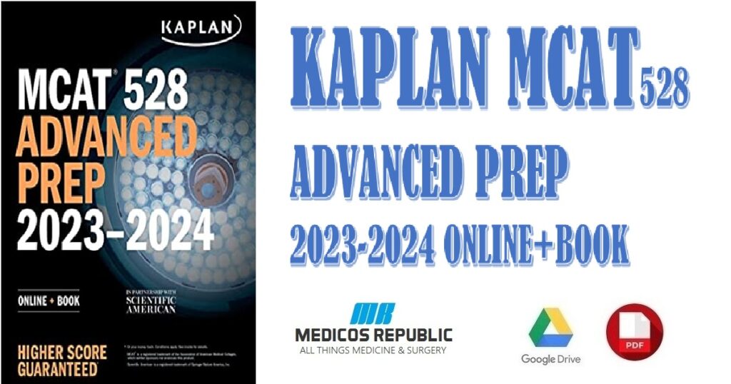 Kaplan MCAT 528 Advanced Prep 2023-2024 Online + Book PDF