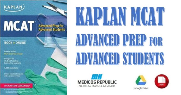 Kaplan MCAT 528 Advanced Prep for Advanced Students PDF