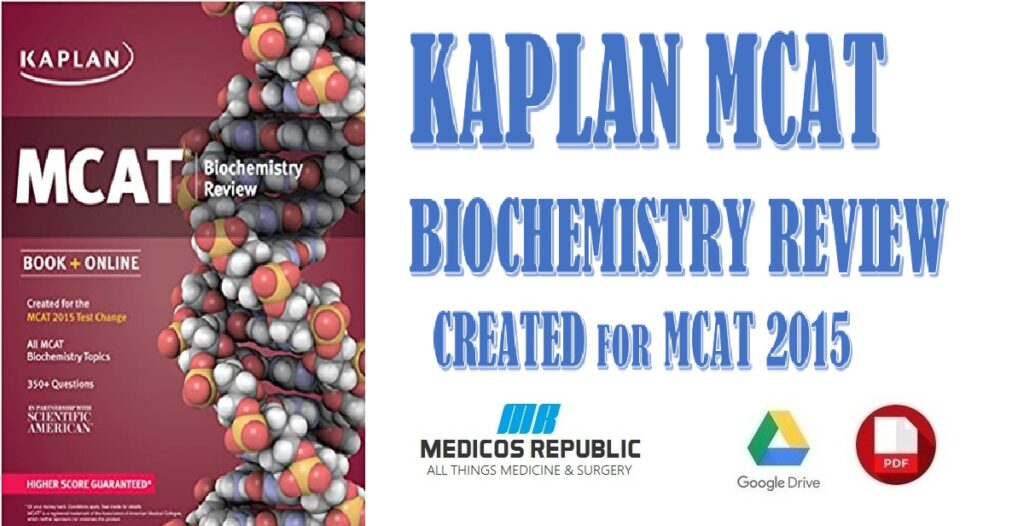 Kaplan MCAT Biochemistry Review: Created for MCAT 2015 PDF