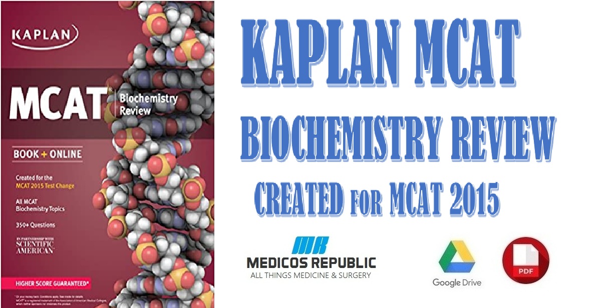 Kaplan MCAT Biochemistry Review: Created for MCAT 2015 PDF