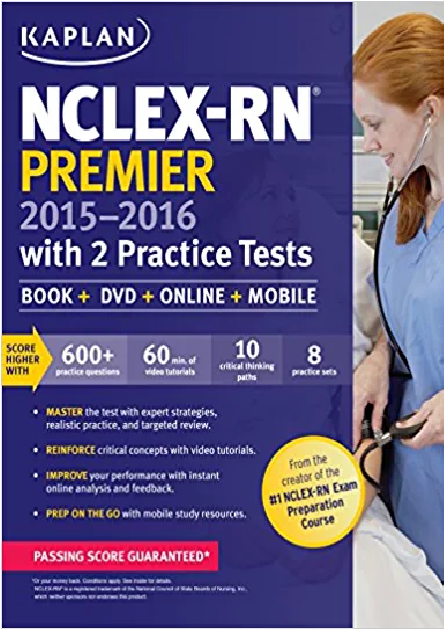 Kaplan NCLEX-RN Premier 2015-2016: With 2 Practice Tests 1st Edition PDF