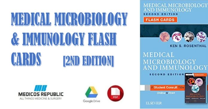 Medical Microbiology and Immunology Flash Cards 2nd Edition PDF Free PDF