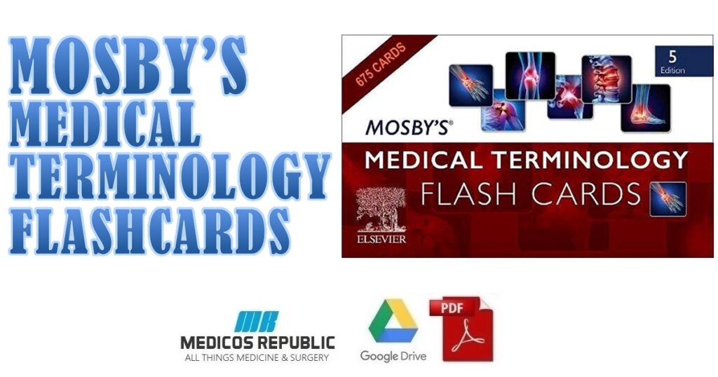 Mosby's Medical Terminology Flash Cards 5th Edition PDF