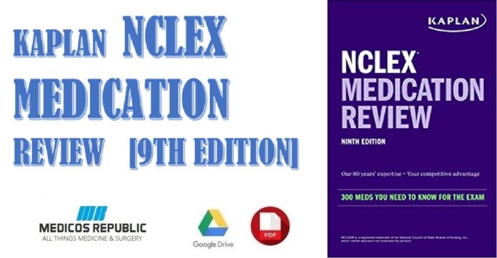 NCLEX Medication Review (Kaplan Test Prep) 9th Edition PDF